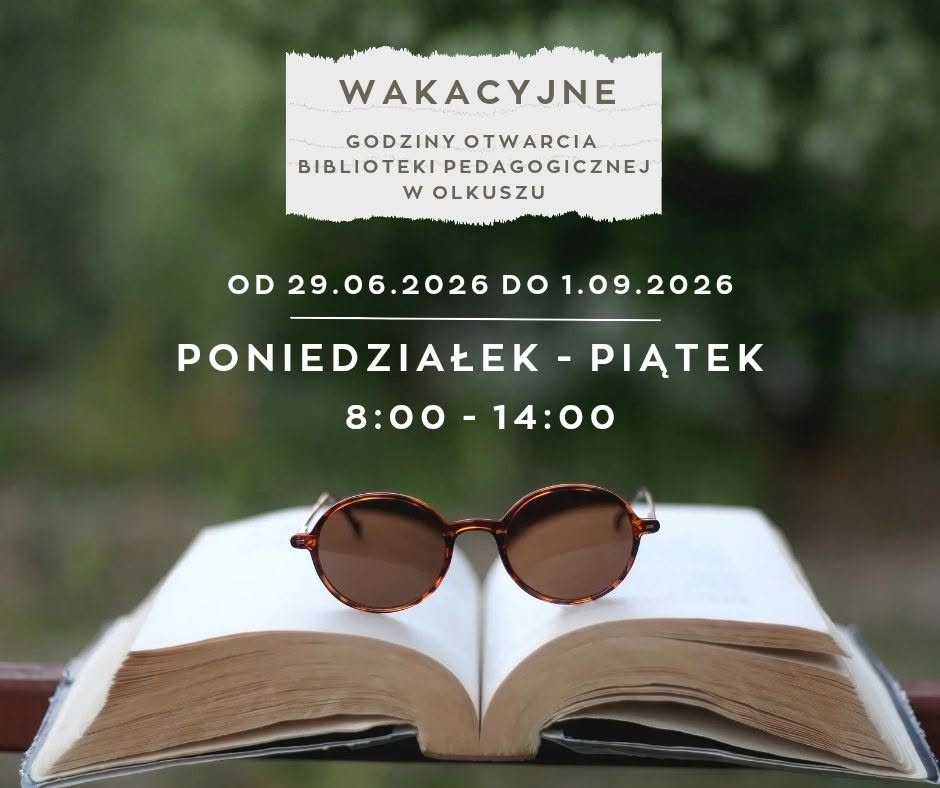 Godziny otwarcia w czasie wakacji